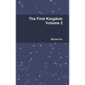 The First Kingdom Volume 2 - Hardcover