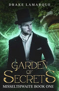 Garden of Secrets: Misselthwaite book one - Paperback
