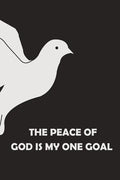 The Peace of God is My One Goal - Paperback