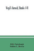 Virgil's Aeneid, Books I-VI - Paperback