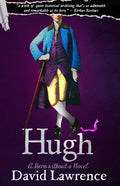 Hugh: A Hero without a Novel - Paperback