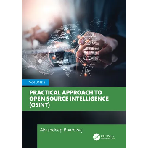 Practical Approach to Open Source Intelligence (OSINT): Volume 2 - Paperback