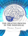 The Creative Process in the Individual - Paperback