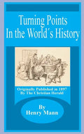 Turning Points in the World's History - Paperback