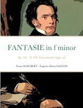 Fantasie in f minor Opus 103 - D 940: Transcribed for Organ solo - Paperback