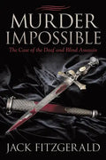 Murder Impossible: The Case of the Deaf and Blind Assassin - Paperback