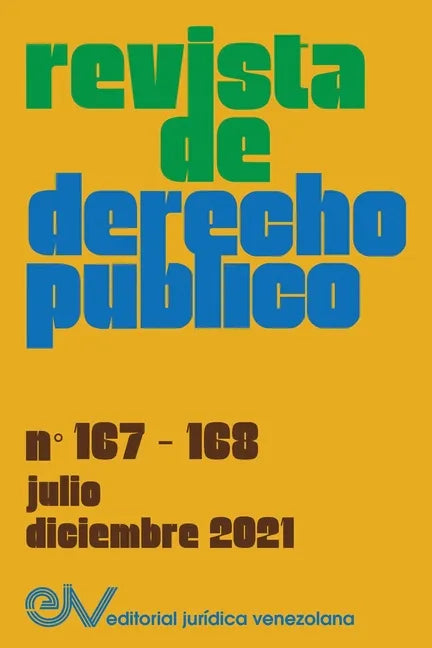 REVISTA DE DERECHO PÚBLICO (VENEZUELA), No. 167-168, julio-diciembre 2021 - Paperback