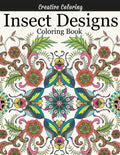 Insect Designs Coloring Book - Paperback