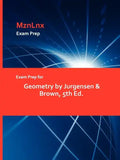 Exam Prep for Geometry by Jurgensen & Brown, 5th Ed. - Paperback