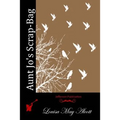 Aunt Jo's Scrap-Bag - Paperback