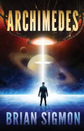 Archimedes: An Epic Sci-Fi Adventure - Paperback