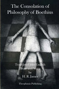 The Consolation of Philosophy of Boethius - Paperback