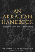 An Akkadian Handbook: Helps, Paradigms, Glossary, Logograms, and Sign List - Paperback