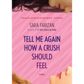 Tell Me Again How a Crush Should Feel - Paperback
