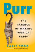 Purr: The Science of Making Your Cat Happy - Hardcover