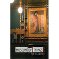 Museum of Things - Paperback