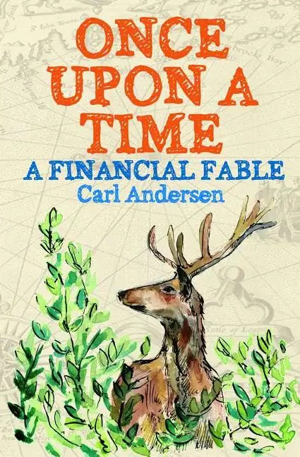 Once Upon a Time: A Financial Fable - Paperback