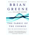 The Fabric of the Cosmos: Space, Time, and the Texture of Reality - Paperback