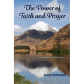 The Power of Faith and Prayer - Paperback