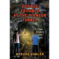 Double Trouble at Pioneer Tunnel - Paperback