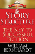 Story Structure: The Key to Successful Fiction - Paperback