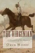 The Virginian: A Horseman of the Plains - Paperback