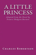 A Little Princess: Adapted from the Novel by Frances Hodgson Burnett - Paperback