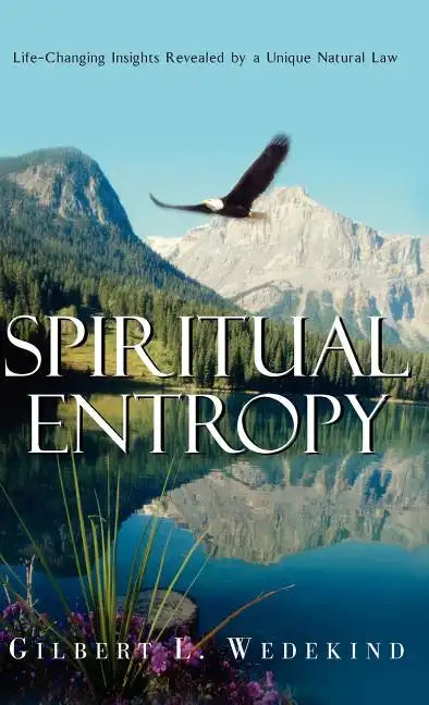 Spiritual Entropy - Hardcover