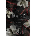 Bound: A Dark Forced Proximity Academy Romance - Paperback