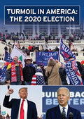 Turmoil in America: The 2020 Election - Hardcover