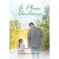 A Plan Undone - Hardcover