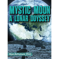 Mystic Moon: A Lunar Odyssey - Hardcover