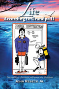 Life According To Grandpa II: The World is a classroom well spent as a Wanderer - Paperback