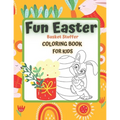FUN EASTER Basket Stuffer Coloring Book for KIDS: EASTER IS COMING - Paperback