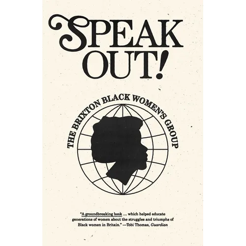 Speak Out!: The Brixton Black Women's Group - Paperback