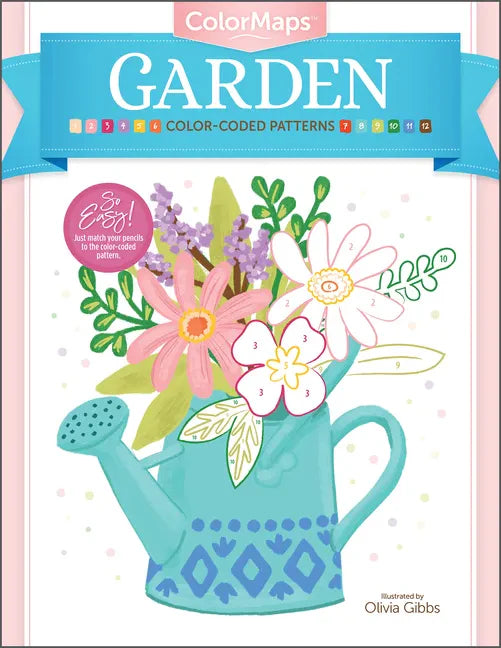 Colormaps: Garden: Color-Coded Patterns Adult Coloring Book - Paperback