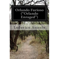 Orlando Furioso ("Orlando Enraged") - Paperback