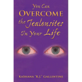 You Can Overcome the Jealousites In Your Life - Paperback