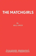The Matchgirls - Paperback