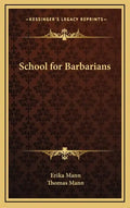 School for Barbarians - Hardcover