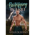 Electrifying in a Kilt - Paperback