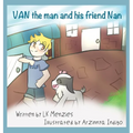 Van The Man And His Friend Nan - Hardcover
