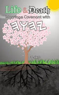 Life and Death Marriage Covenant with Yahuah - Paperback