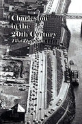 Charleston in the 20th Century - Paperback