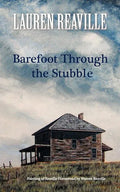 Barefoot Through the Stubble - Paperback