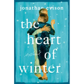 The Heart of Winter - Library Binding