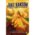 Jake Ransom and the Skull King's Shadow - Paperback