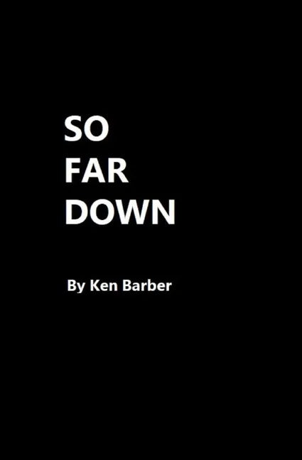 So Far Down - Paperback