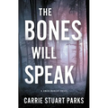 The Bones Will Speak - Paperback
