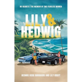 Lily and Hedwig - No Regrets: The Memoir of Two Fearless Women - Paperback